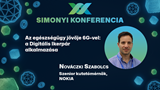 XX. Simonyi Konferencia - Az egészségügy jövője 6G-vel: a Digitális Ikerpár alkalmazása
